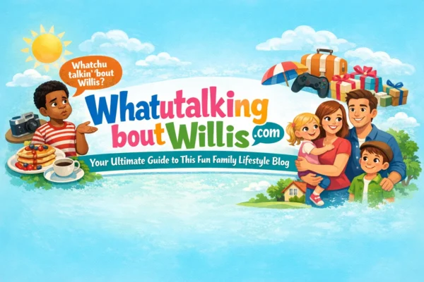 Blog WhatUTalkingBoutWillis